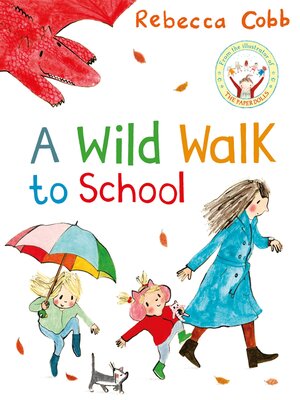 cover image of A Wild Walk to School
